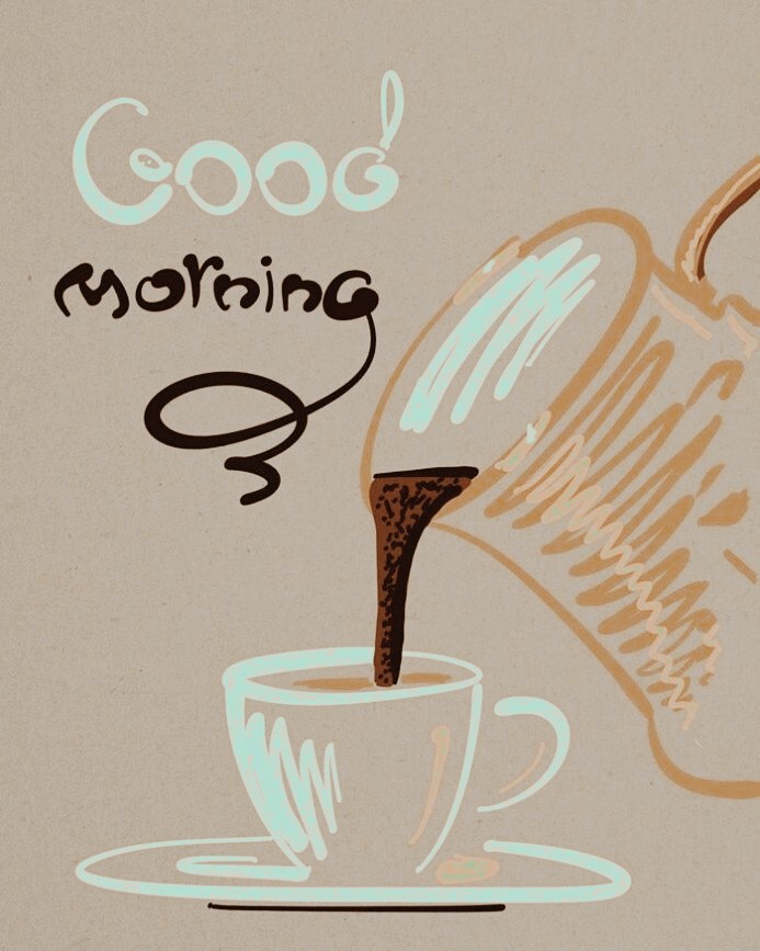 good morning