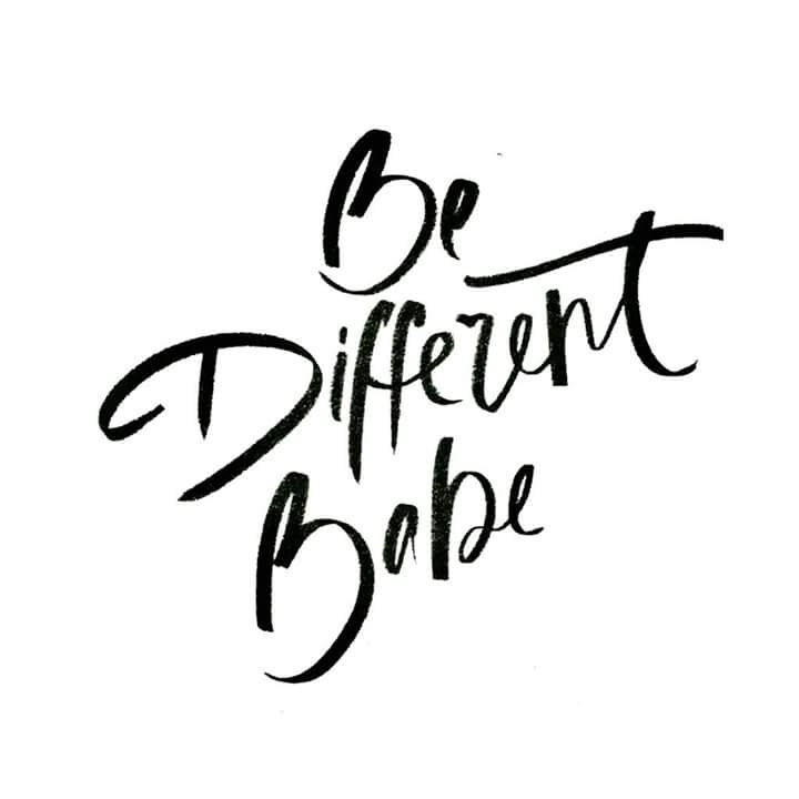 Be different