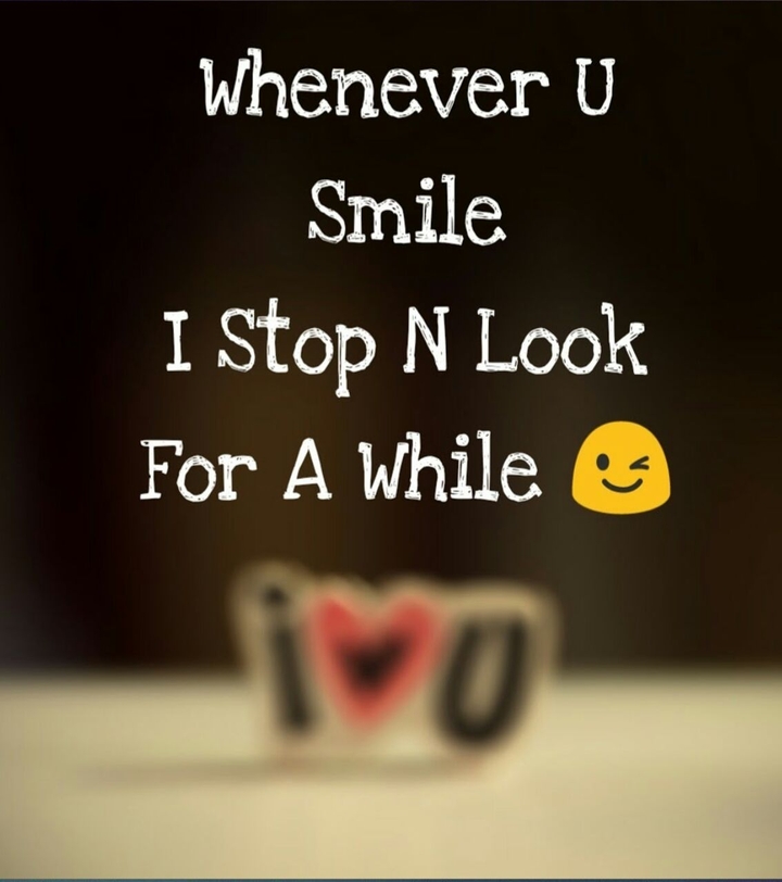 That Smile made me realise.. U are the One...