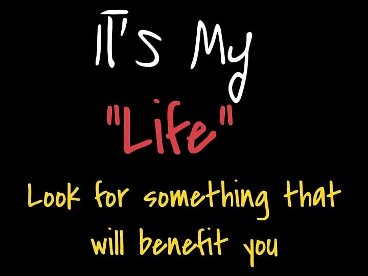 live your life. don'r care
