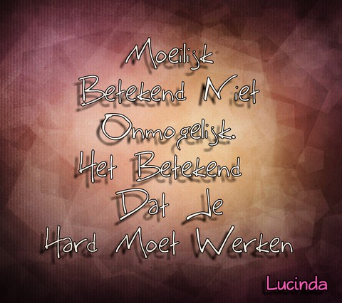 Quote Dutch Quote Nederlands Lucinda