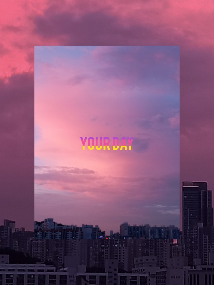 your day