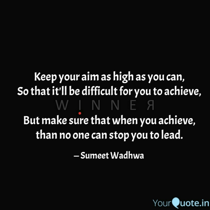 Aim high