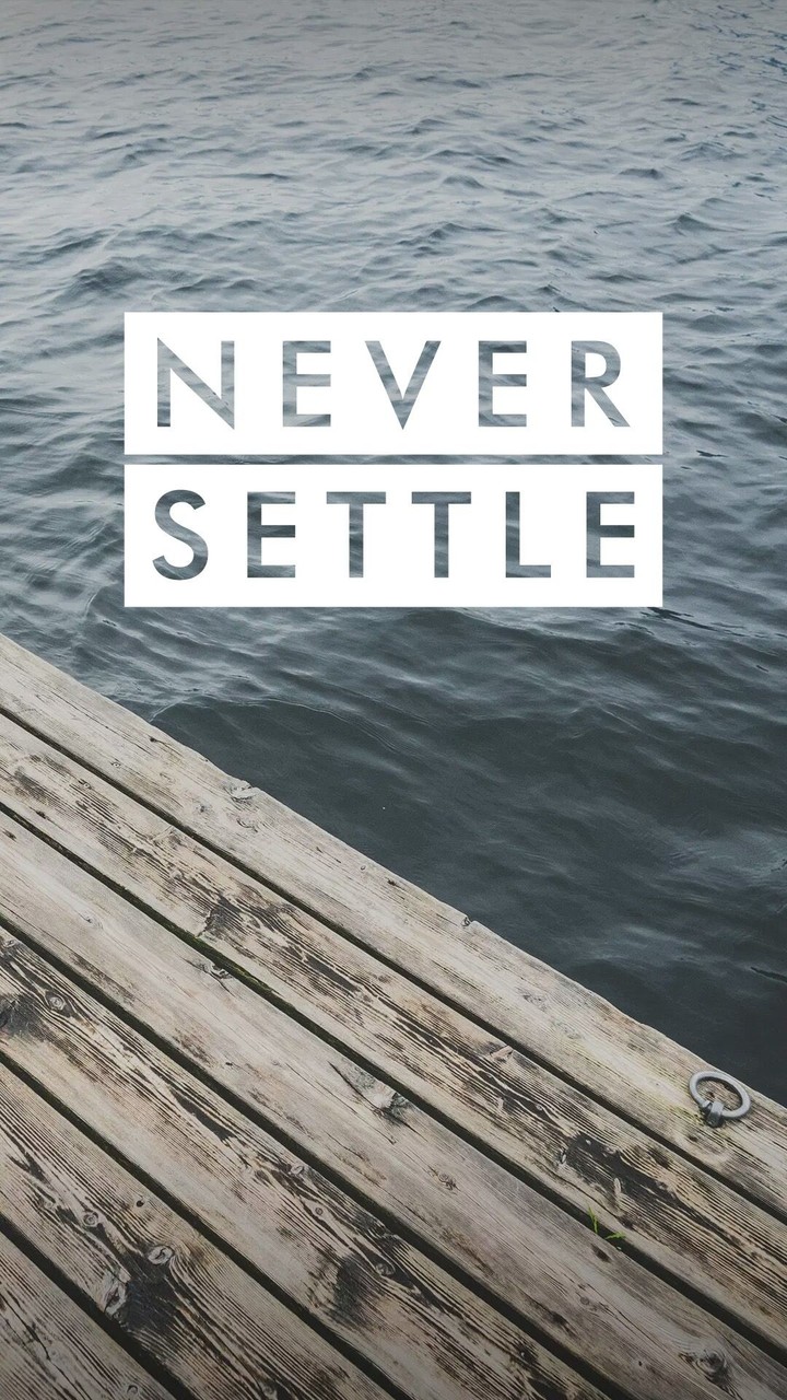NEVER SETTLE #4