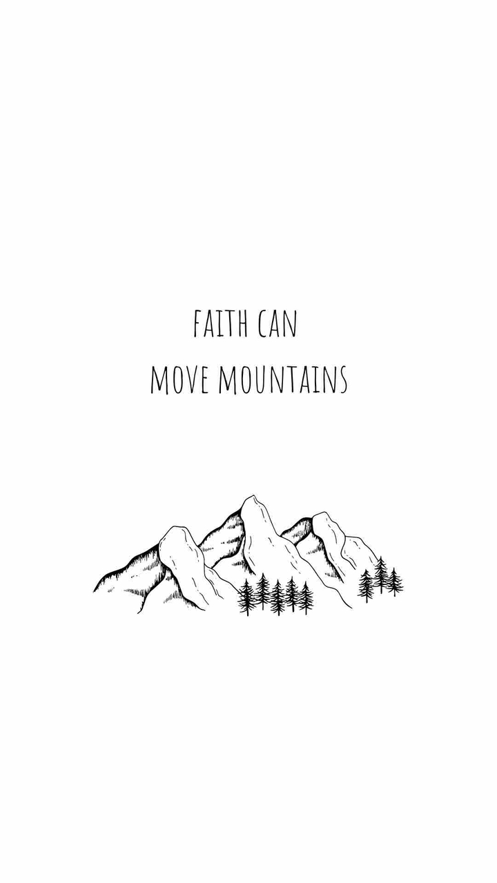 faith can move mountains