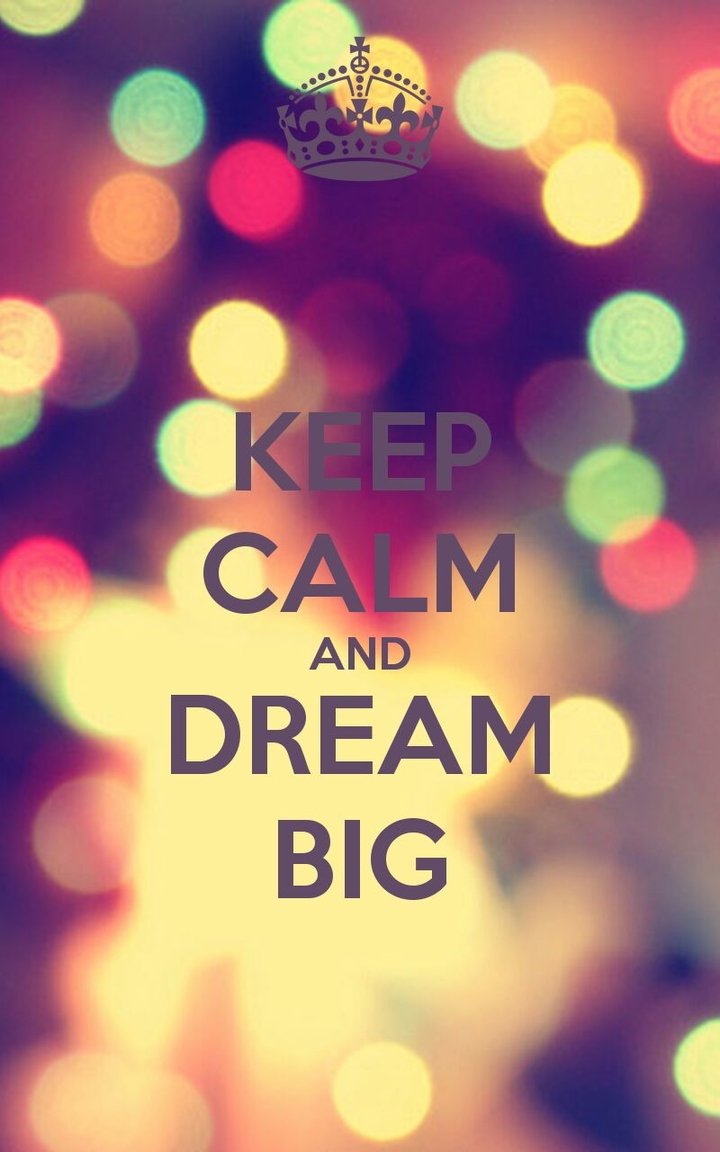 Dream Big#