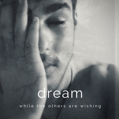 dream 》 achieve