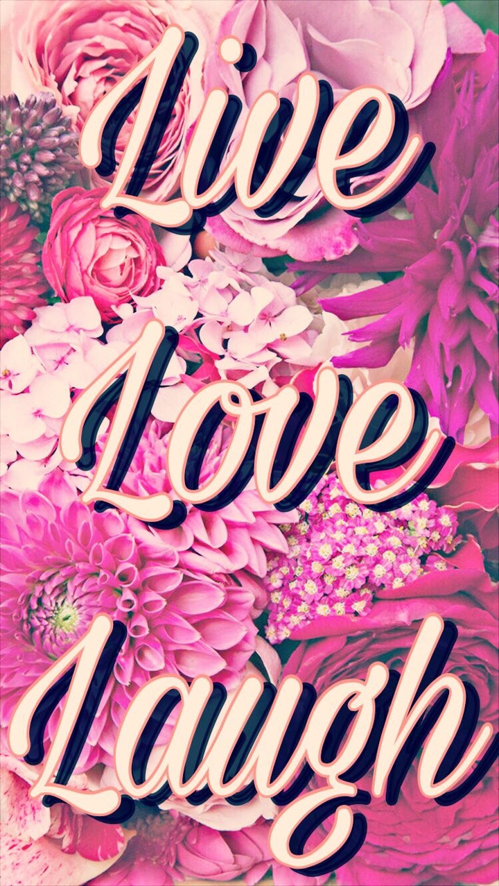 Live, Love , Laugh