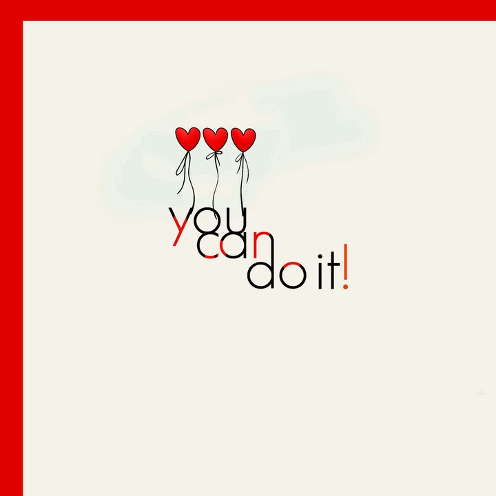 you can do it