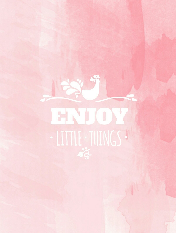Enjoy little things