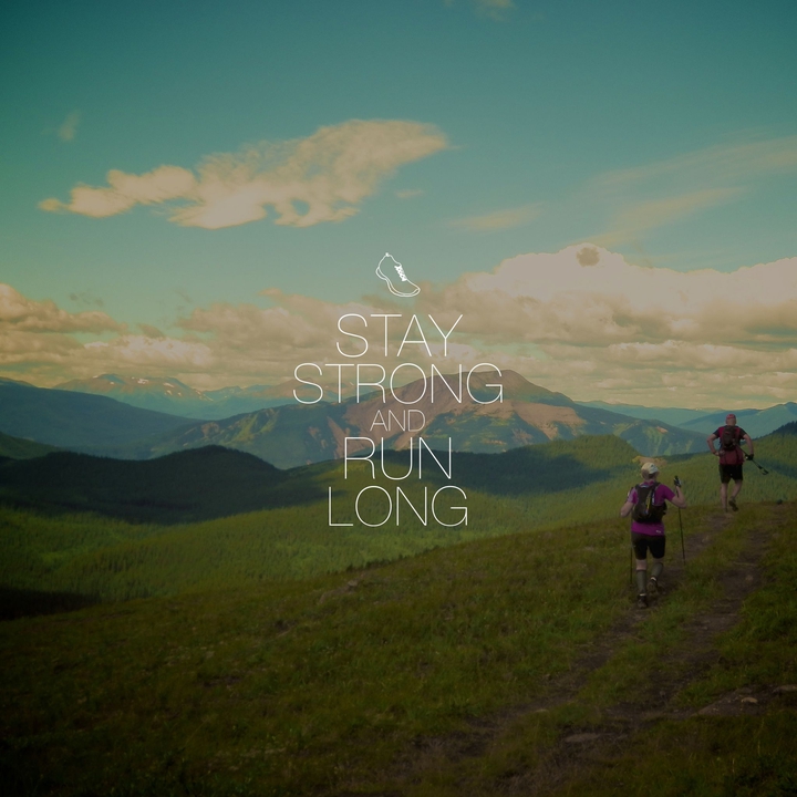 Stay Strong And Run Long