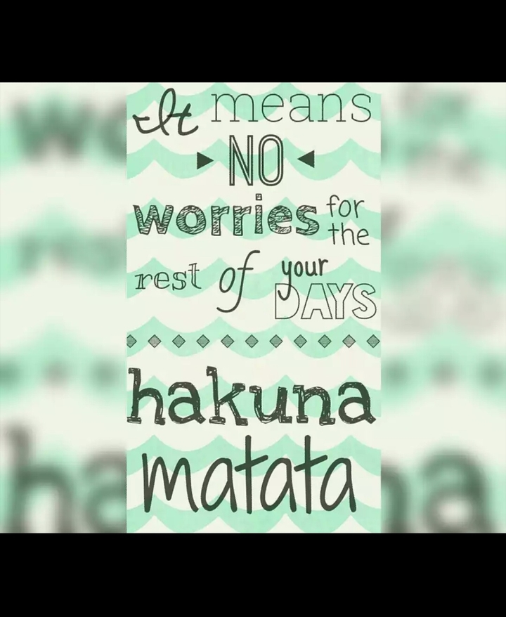 hakuna matata☆
