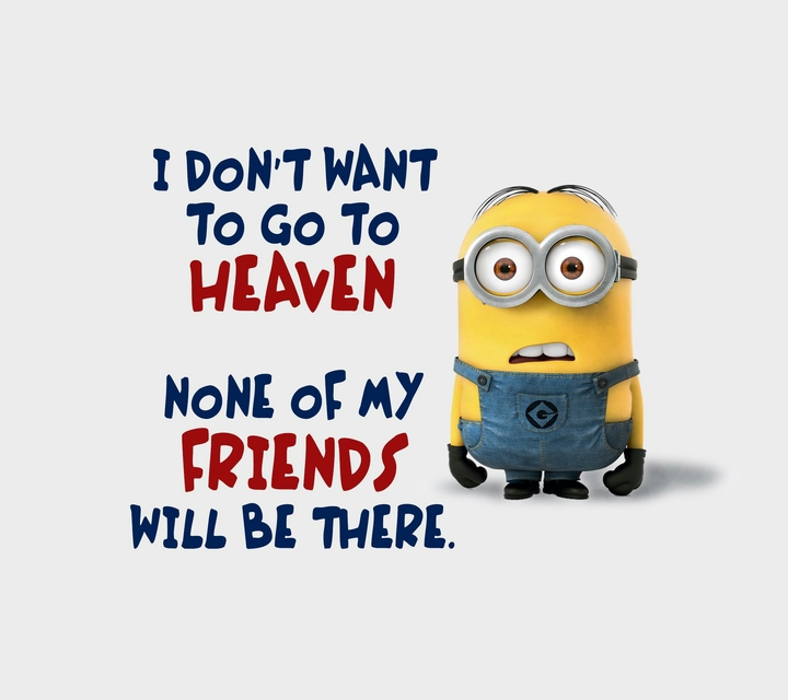 Honest minion
