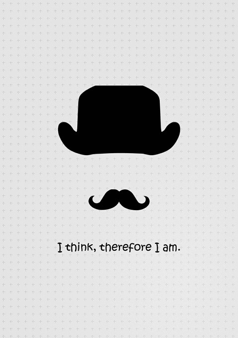 I thing, therefore I ama.