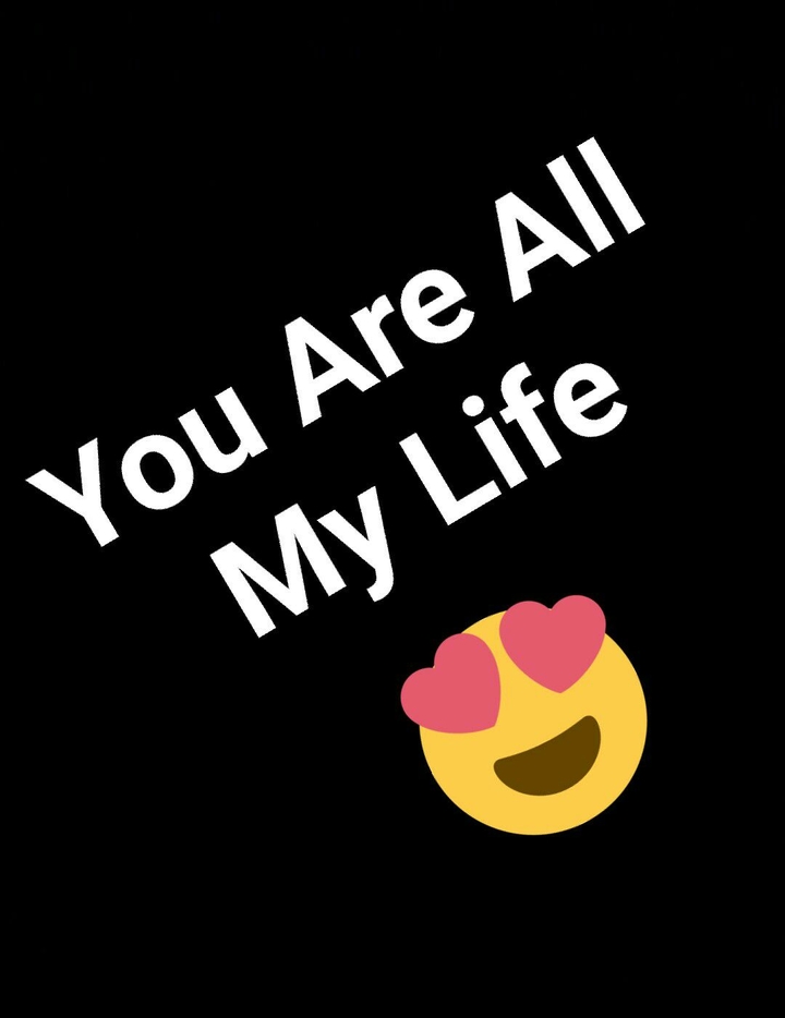 You Are All My Life 