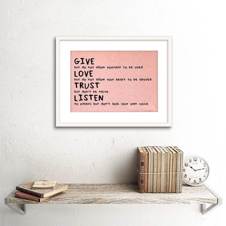 Give, Love, Trust, Listen but....