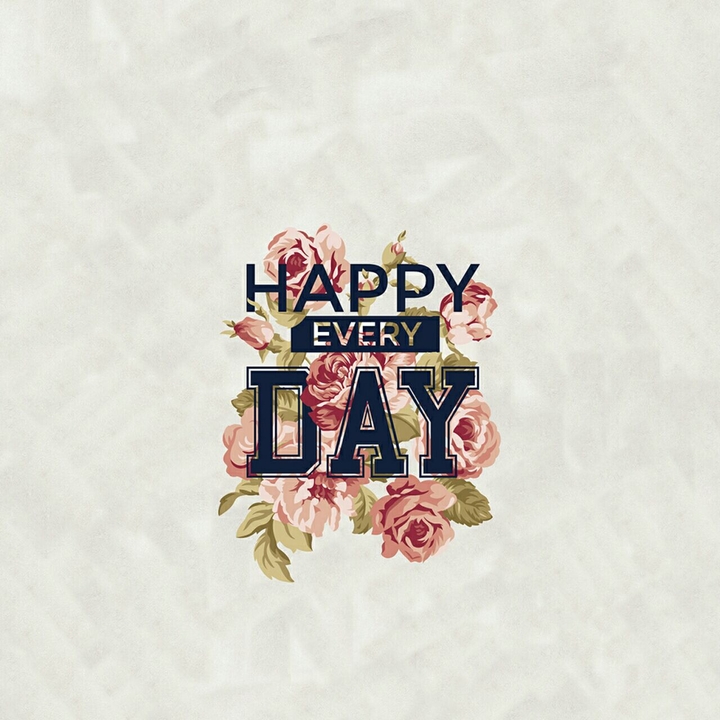 Happy ever day!! 