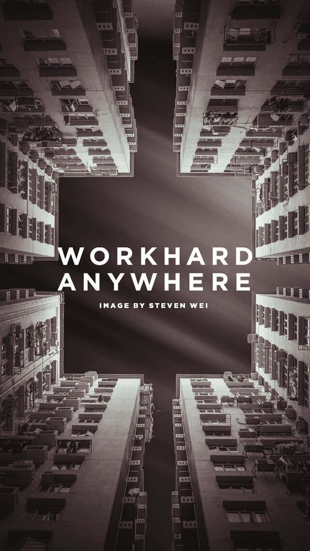 Work Hard Anywhere
