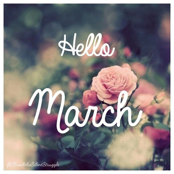 Hello March