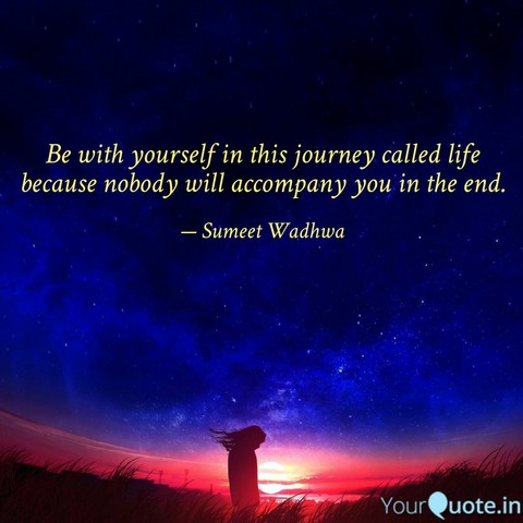 Be with yourself