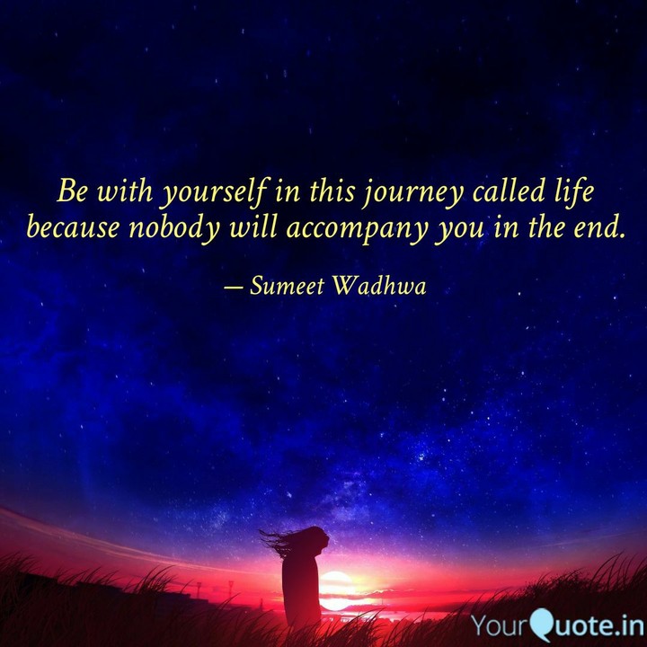 Be with yourself