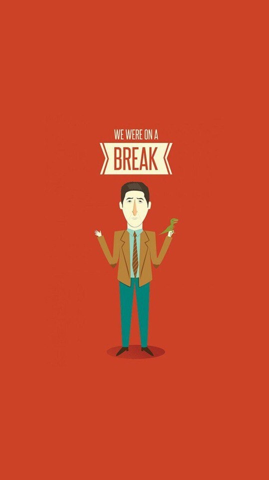We were on a break