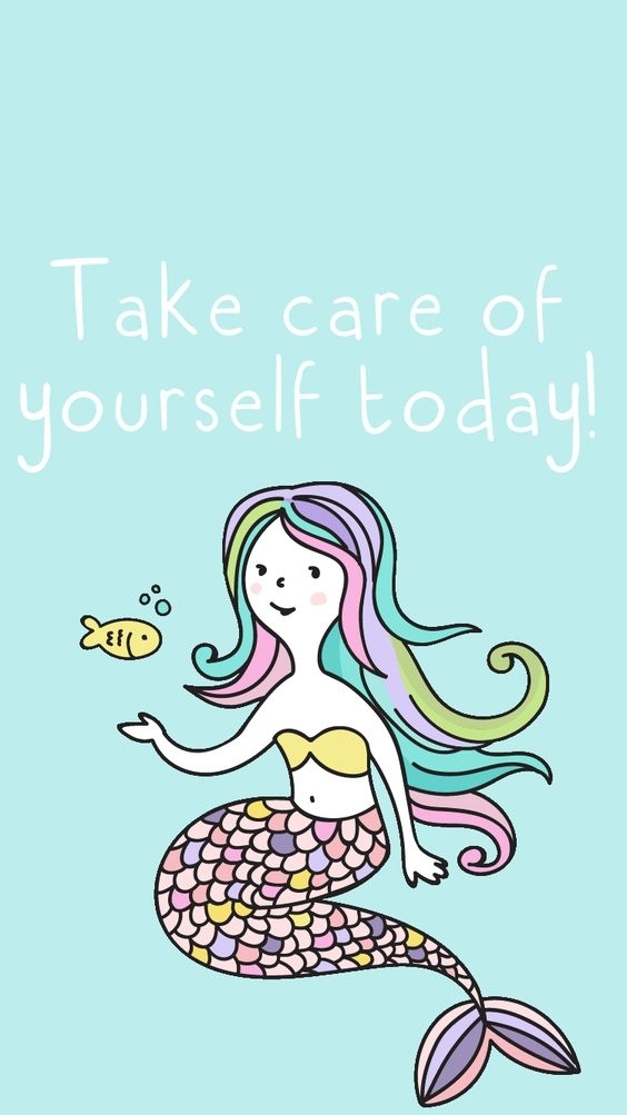 Take care of yourself today