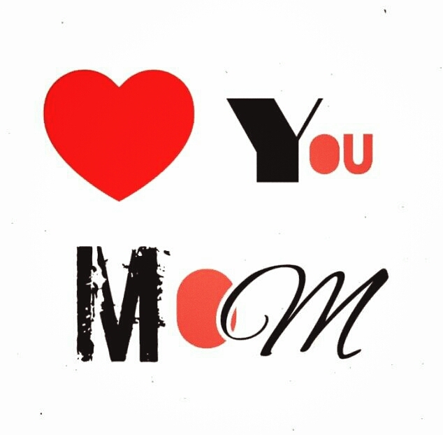 Love you mom