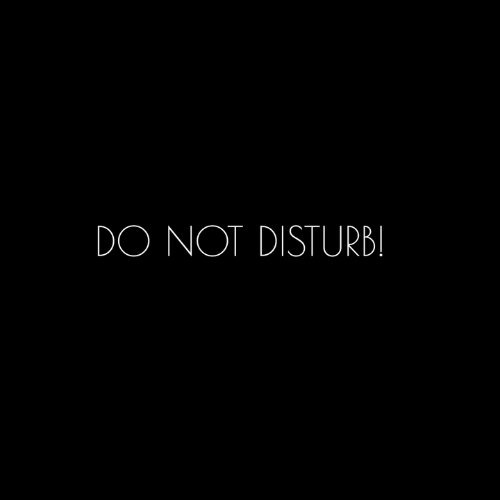 DO NOT DISTURB