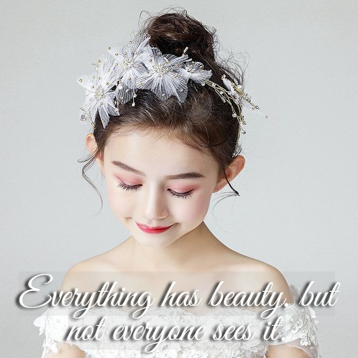 Everything has beauty, but not everyone sees it.