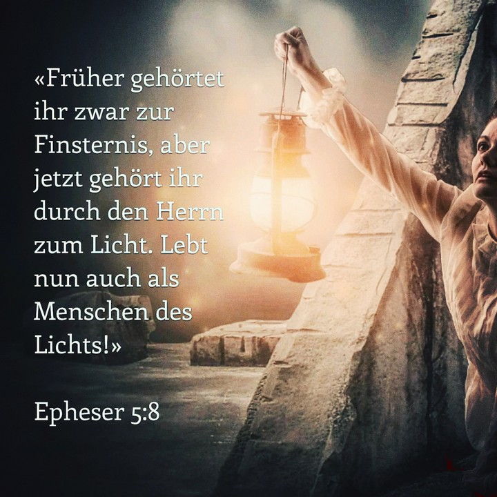Lebt wie Menschen des Lichts!