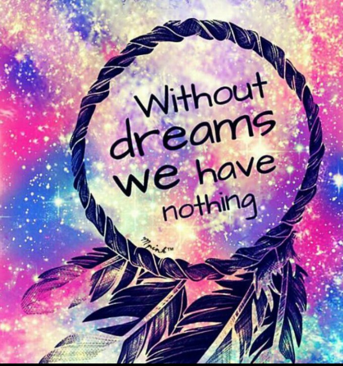 Make your dreams true