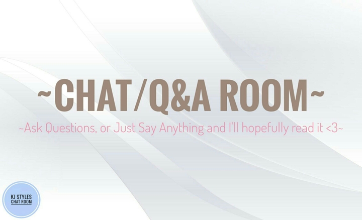~Chat/Q&A Room~
