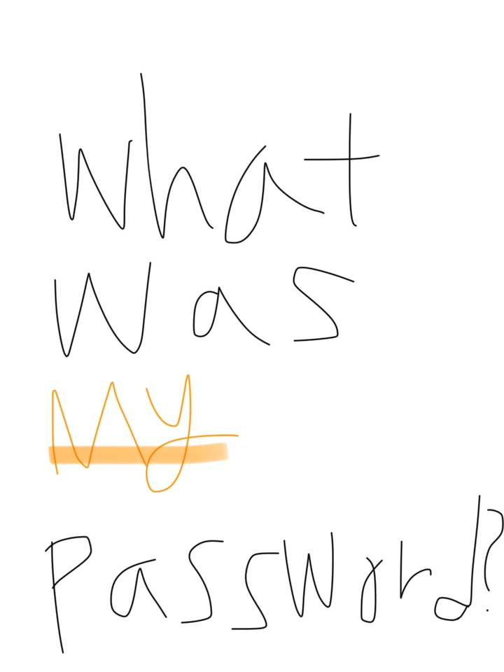 i forgot it