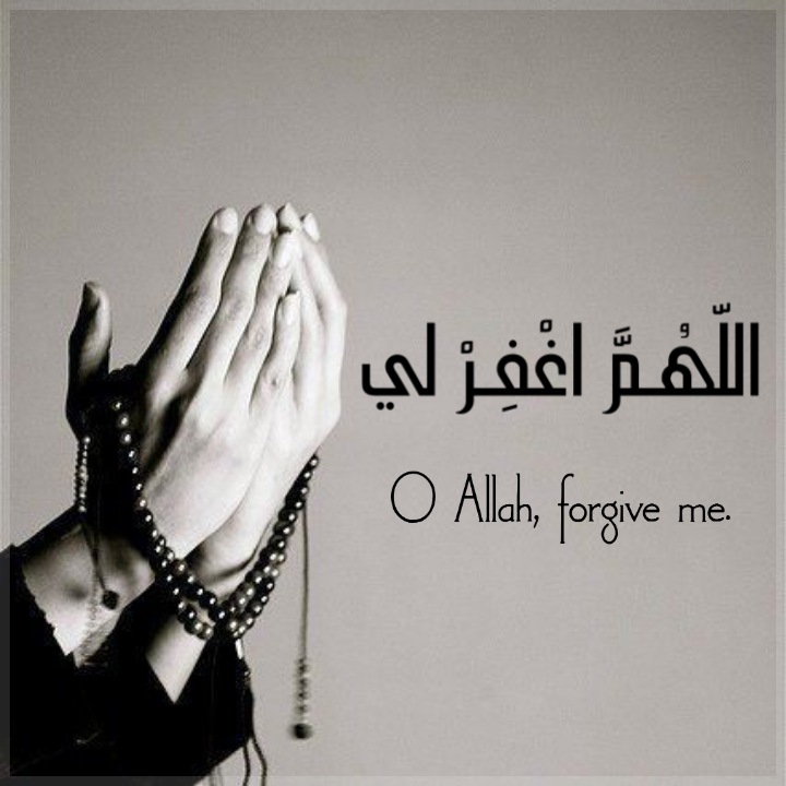 Forgive me Ya Allah