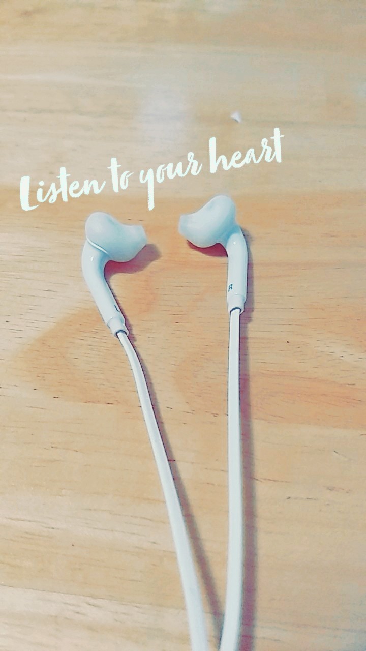 Listen to your heart