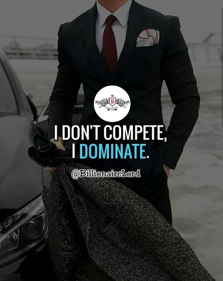 Dont Compete with people... Dominate them