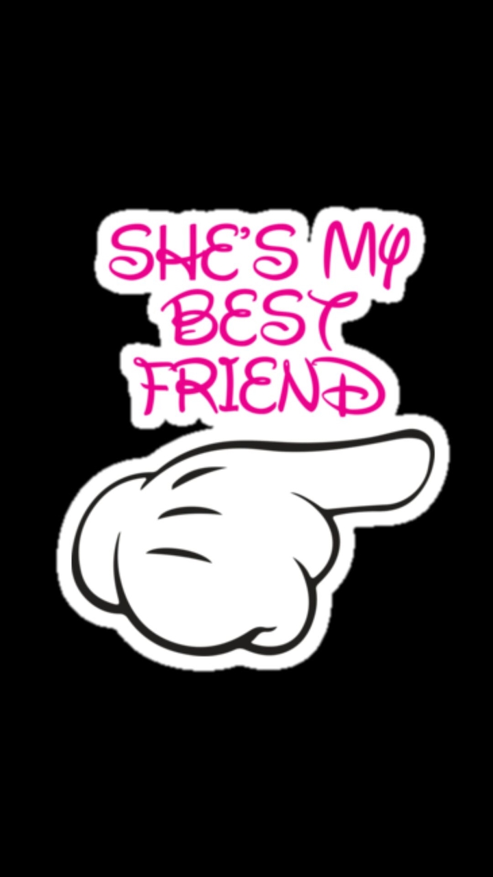 she's my best friend