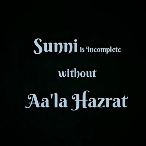 I Love Aa'la Hazrat ﺭﺿﻲ ﺍﻟﻠﻪ ﺗﻌﺎﻟﯽٰ ﻋﻨﻪ