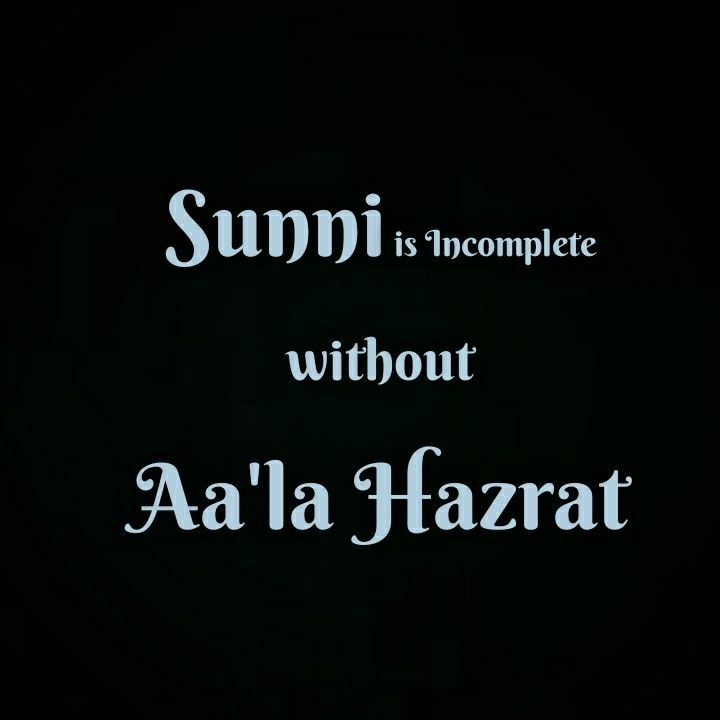 I Love Aa'la Hazrat ﺭﺿﻲ ﺍﻟﻠﻪ ﺗﻌﺎﻟﯽٰ ﻋﻨﻪ