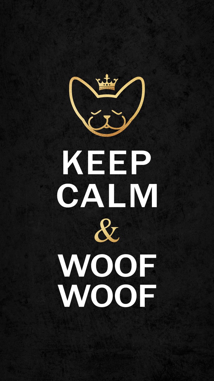 keep calm & woof woof