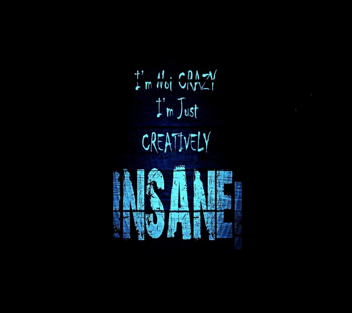 insane
