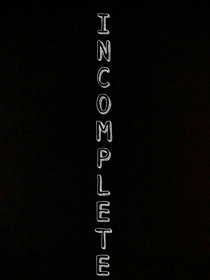 INCOMPLETE