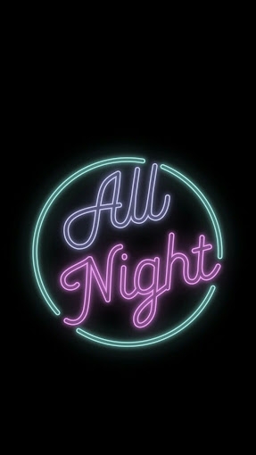 All night 