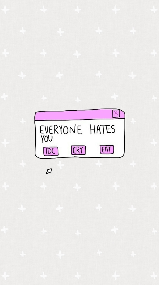 everyone hates you...what do you do?