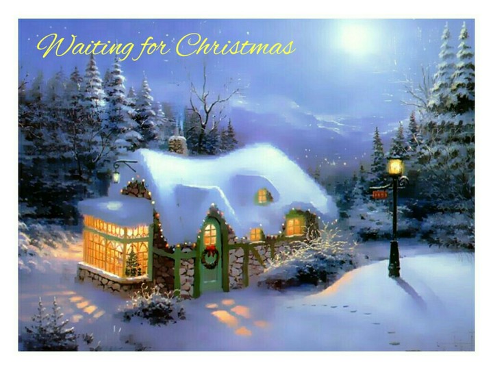 Waiting for Christmas.