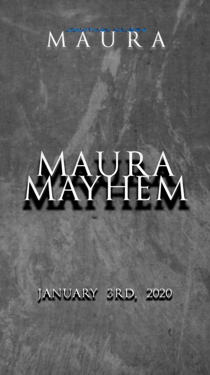 Maura Mayhem MAURA (2021) by Jonathan Najera