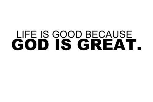 God is Great✨