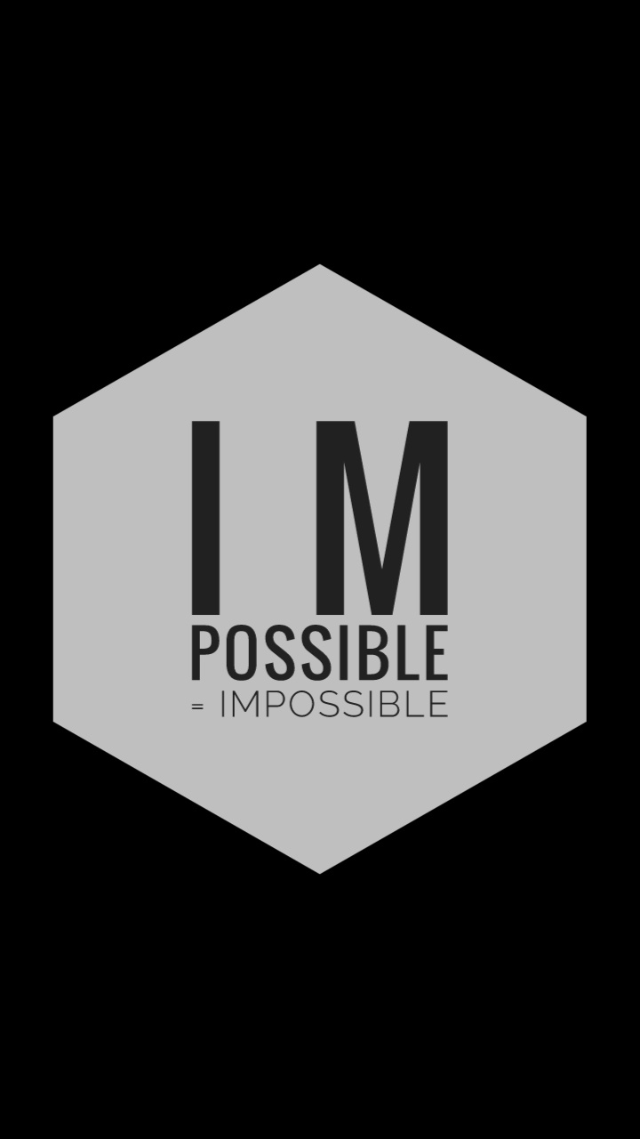 I M POSSIBLE