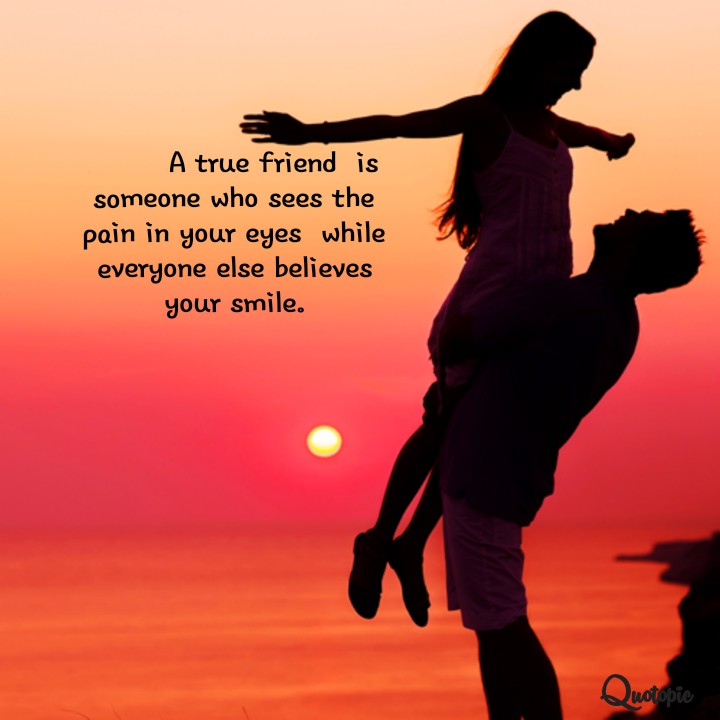 Ture friends are always there